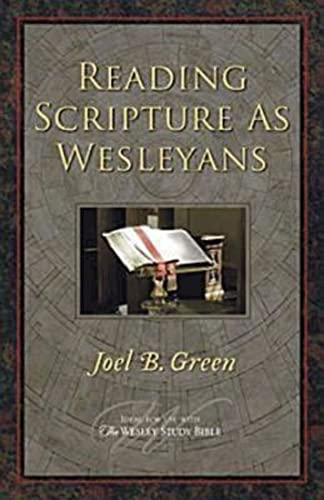 Stock image for Reading Scripture As Wesleyans for sale by Better World Books