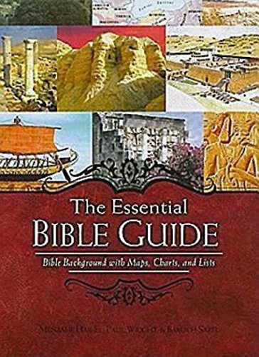 The Essential Bible Guide: Bible Background with Maps, Charts, and Lists (9781426707575) by Menashe Har-El; Paul Wright; Baruch Sarel