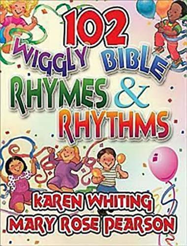 Stock image for 102 Wiggly Bible Rhymes and Rhythms: Bible Learning Activities fo for sale by Hawking Books