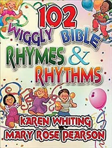 9781426708497: 102 Wiggly Bible Rhymes and Rhythms: Bible Learning Activities for Young Children