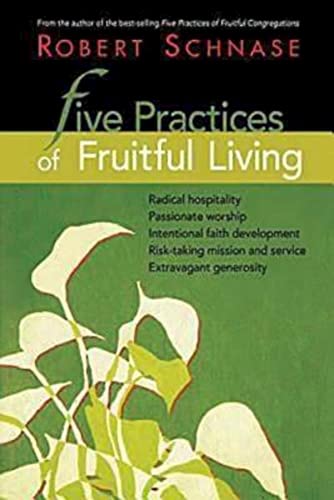 9781426708800: Five Practices of Fruitful Living