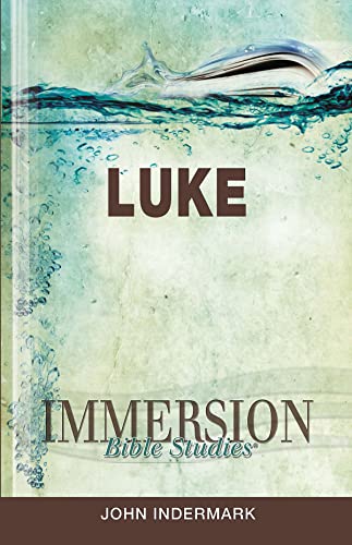 Stock image for Immersion Bible Studies: Luke for sale by Half Price Books Inc.