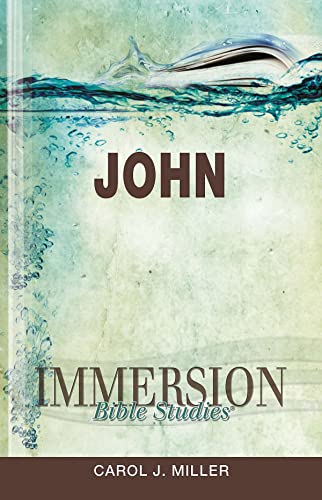 Beispielbild fr Immersion Bible Studies: John zum Verkauf von Better World Books