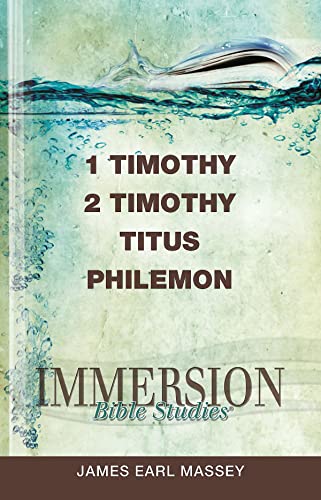 Stock image for Immersion Bible Studies: 1 & 2 Timothy, Titus, Philemon for sale by Gulf Coast Books