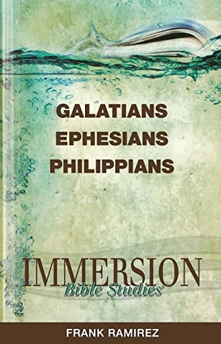 Beispielbild fr Immersion Bible Studies: Galatians, Ephesians, Philippians zum Verkauf von Better World Books