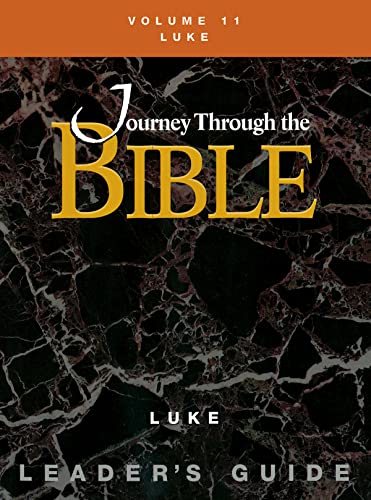 Beispielbild fr Journey Through the Bible Volume 11 | Luke Leader's Guide (Journey Though the Bible) zum Verkauf von BooksRun