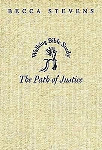 Stock image for The Path of Justice: Walking Bible Study (Walking Bible Studies) for sale by Wonder Book