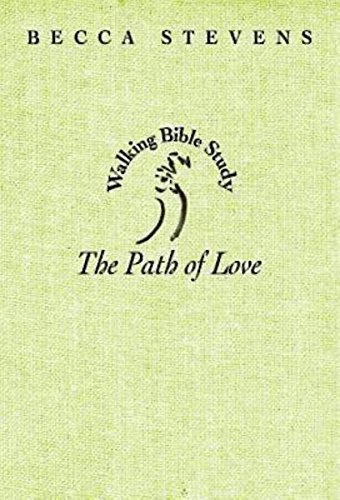 Stock image for The Path of Love: Walking Bible Study (Walking Bible Studies) for sale by ThriftBooks-Atlanta