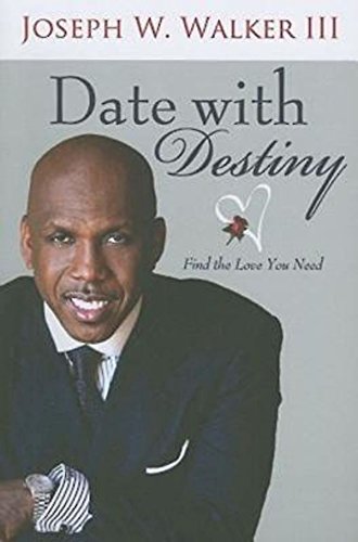 Stock image for Date with Destiny : Find the Love You Need for sale by Better World Books