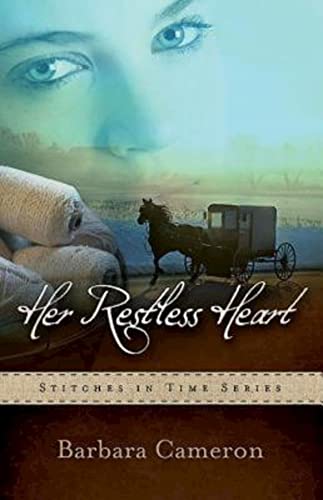 Beispielbild fr Her Restless Heart : Stitches in Time - Book 1 zum Verkauf von Better World Books