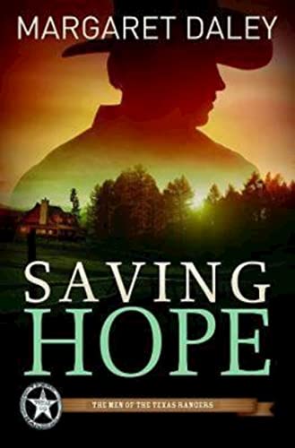 9781426714283: Saving Hope: The Men of the Texas Rangers - Book 1: Bk. 1