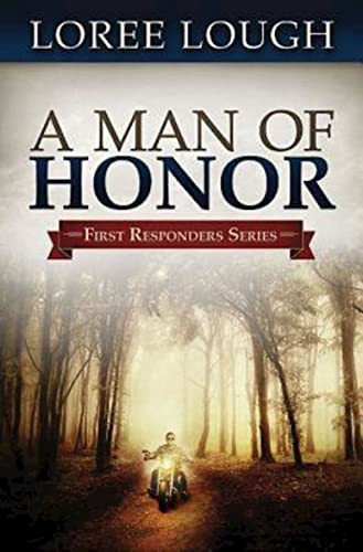Stock image for A Man of Honor: First Responders Book #3 (First Responders, 3) for sale by SecondSale
