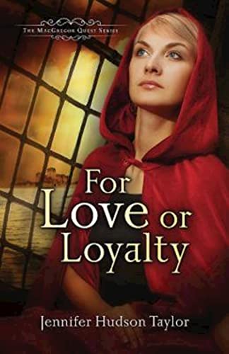Beispielbild fr For Love or Loyalty : The MacGregor Legacy - Book 1 zum Verkauf von Better World Books