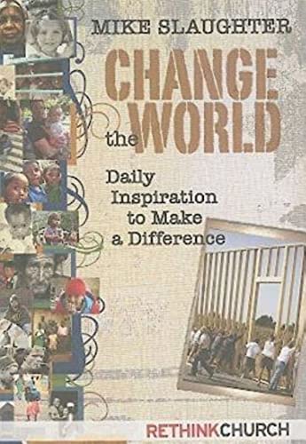 Beispielbild fr Change the World : Daily Inspiration to Make a Difference zum Verkauf von Better World Books