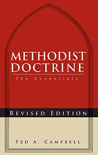Stock image for Methodist Doctrine: The Essentials, Revised Edition for sale by ThriftBooks-Dallas