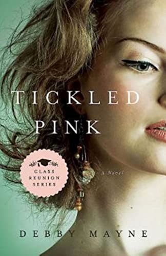 Stock image for Tickled Pink : Class Reunion Series - Book 3 for sale by Better World Books