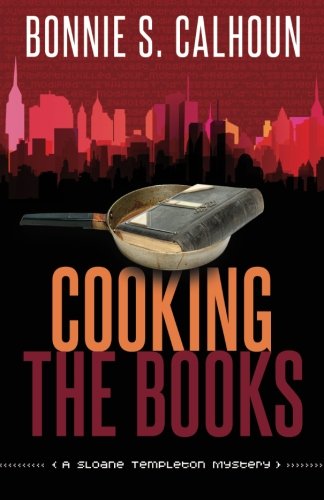 Stock image for Cooking the Books : A Sloane Templeton Novel for sale by Better World Books