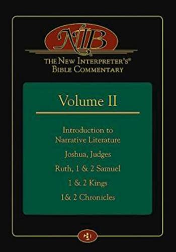 Stock image for The New Interpreter's Bible Commentary Volume II: Introduction to Narrative Literature, Joshua, Judges, Ruth, 1 & 2 Samuel, 1 & 2 Kings, 1& 2 Chronicles for sale by WorldofBooks