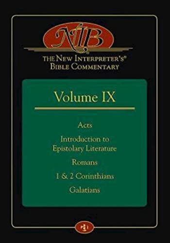 Stock image for The New Interpreter's Bible Commentary Volume IX: Acts, Introduction to Epistolary Literature, Romans, 1 & 2 Corinthians, Galatians: 9 for sale by WorldofBooks