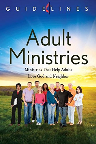 Stock image for GUIDELINES 2013-2016 ADULT MINISTRIES (Guidelines Leading Congregation) for sale by JR Books