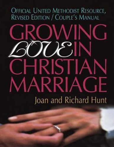 Stock image for Growing Love In Christian Marriage: Revised Edition, Couple's Manual for sale by HPB-Ruby