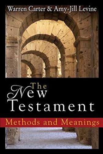 Beispielbild fr The New Testament: Methods and Meanings zum Verkauf von BooksRun