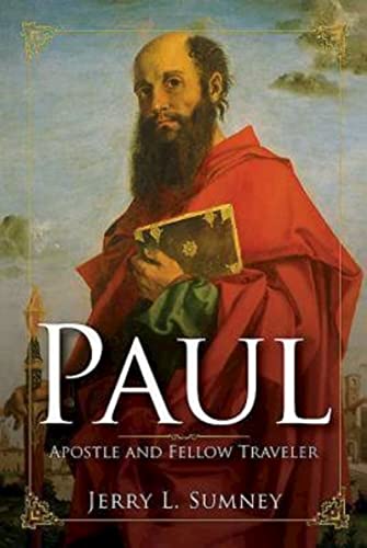 Imagen de archivo de Paul : Apostle and Fellow Traveler a la venta por Better World Books