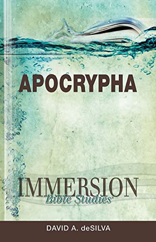 Immersion Bible Studies: Apocrypha (9781426742972) by DeSilva, David A.