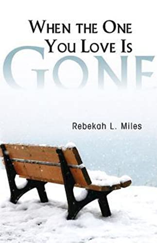 Stock image for When the One You Love Is Gone for sale by BooksRun