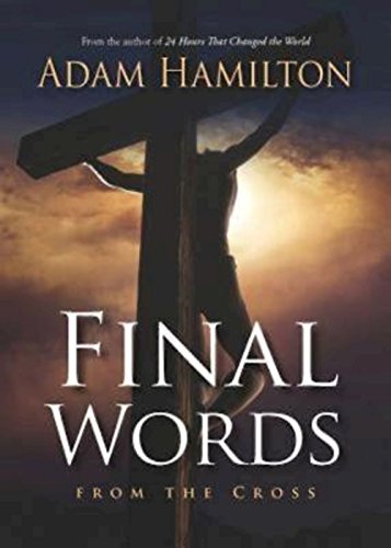 Beispielbild fr Final Words: From the Cross zum Verkauf von Wonder Book