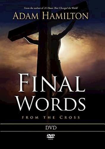 Final Words From the Cross DVD (9781426746833) by Hamilton, Adam