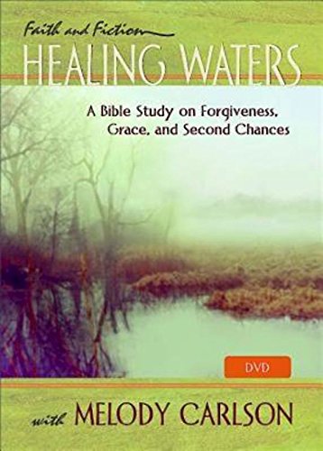 9781426749568: Healing Waters: A Bible Study on Forgiveness, Grace and Second Chances