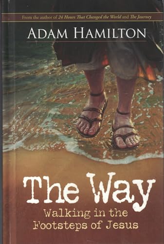 Stock image for The Way: Walking in the Footsteps of Jesus for sale by Orion Tech