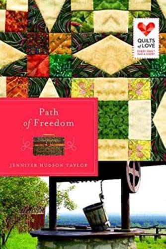 Beispielbild fr Path of Freedom (Quilts of Love) zum Verkauf von Wonder Book