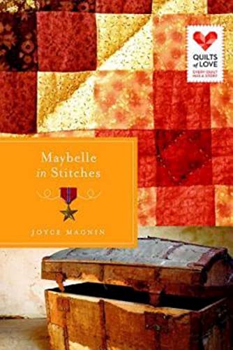 Stock image for Maybelle in Stitches : Quilts of Love Series for sale by Better World Books