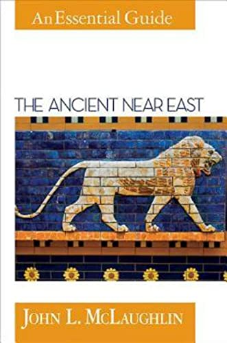 Beispielbild fr The Ancient near East : An Essential Guide zum Verkauf von Better World Books