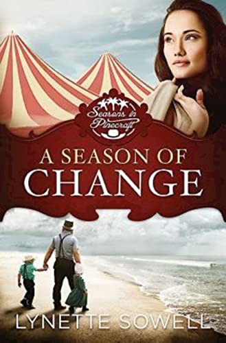 Beispielbild fr A Season of Change: Seasons in Pinecraft - Book 1 zum Verkauf von Wonder Book