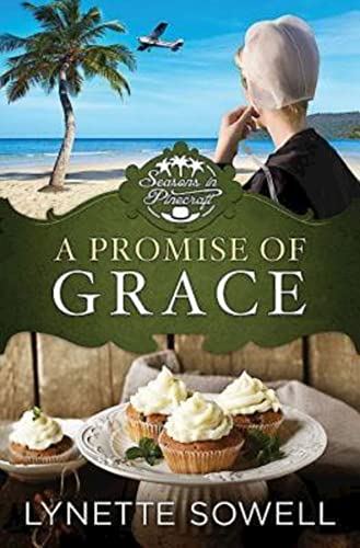 Beispielbild fr A Promise of Grace : Seasons in Pinecraft - Book 3 zum Verkauf von Better World Books