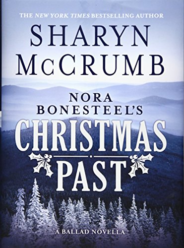 

Nora Bonesteel's Christmas Past: A Ballad Novella [signed] [first edition]
