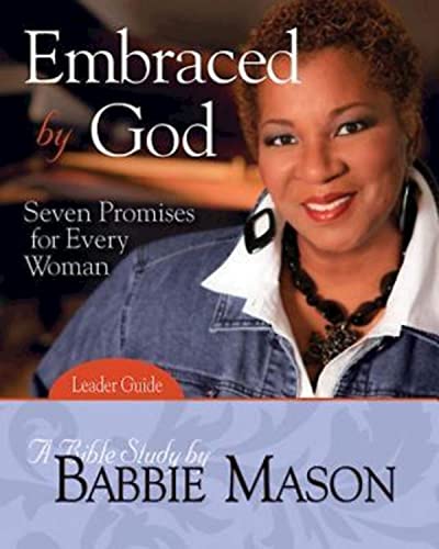 Stock image for Embraced by God - Women's Bible Study Leader Guide: Seven Promises for Every Woman for sale by ThriftBooks-Atlanta