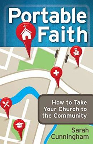 Imagen de archivo de Portable Faith: How to Take Your Church to the Community a la venta por Gulf Coast Books