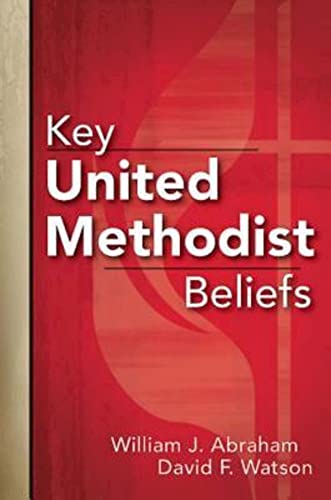 9781426756610: Key United Methodist Beliefs