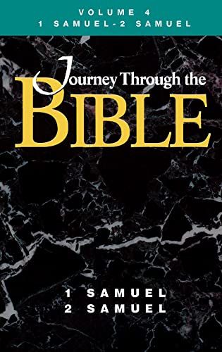 Beispielbild fr Journey Through the Bible Volume 4 - 1 Samuel and 2 Samuel: Stude zum Verkauf von Hawking Books