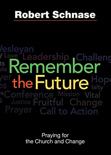 Beispielbild fr Remember the Future: Praying for the Church and Change zum Verkauf von SecondSale