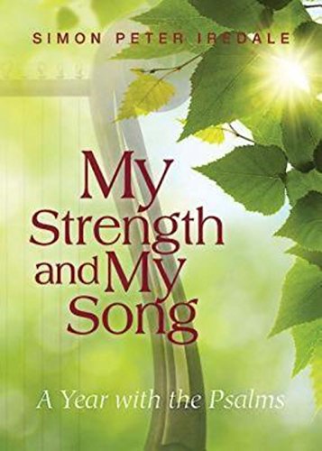 9781426760471: My Strength and My Song: A Year with the Psalms