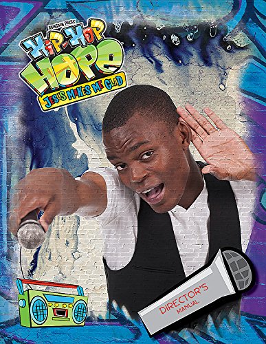 9781426760808: Vacation Bible School 2013 Hip-Hop Hope Director’s Manual VBS: Jesus Makes Me Glad!