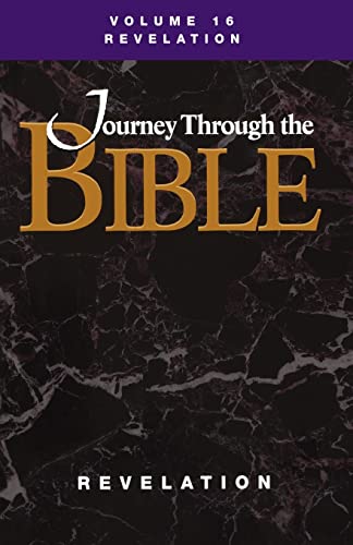 Imagen de archivo de Journey Through the Bible; Volume 16 Revelation (Student) a la venta por Goodwill of Colorado