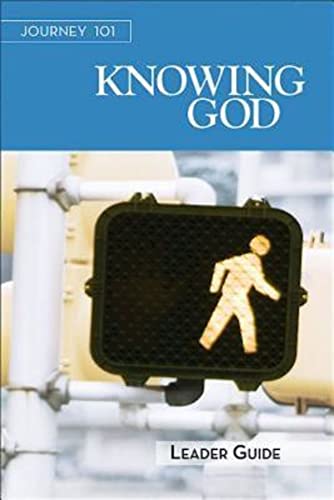 Stock image for Journey 101: Knowing God Leader Guide: Steps to the Life God Intends [Soft Cover ] for sale by booksXpress