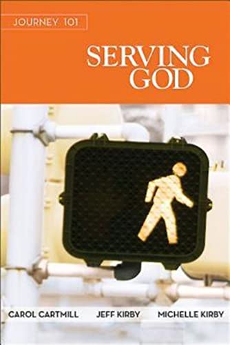 9781426765865: Journey 101: Serving God Participant Guide: Steps to the Life God Intends