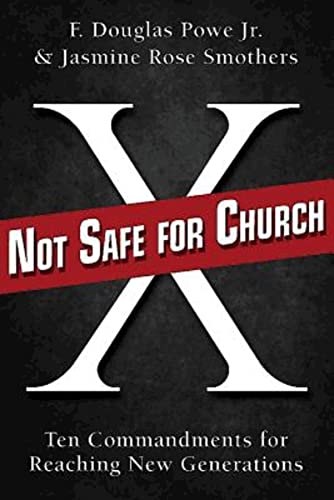 9781426775765: Not Safe for Church: Ten Commandments for Reaching New Generations